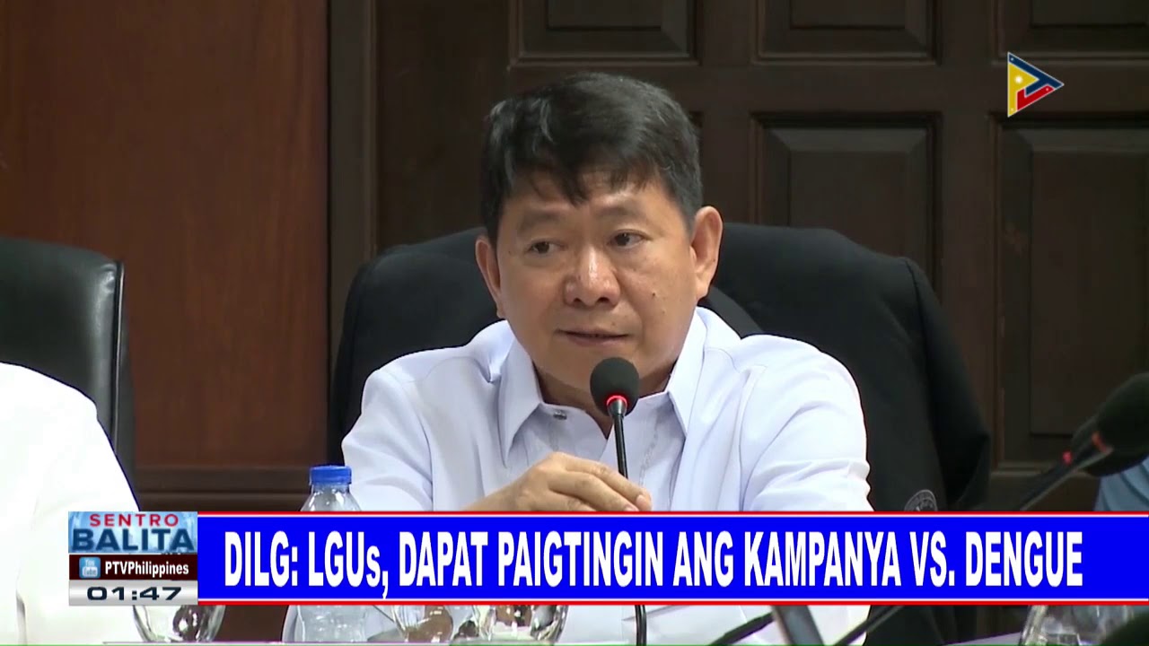 DILG: LGUs, dapat paigtingin ang kampanya vs dengue - PTV News