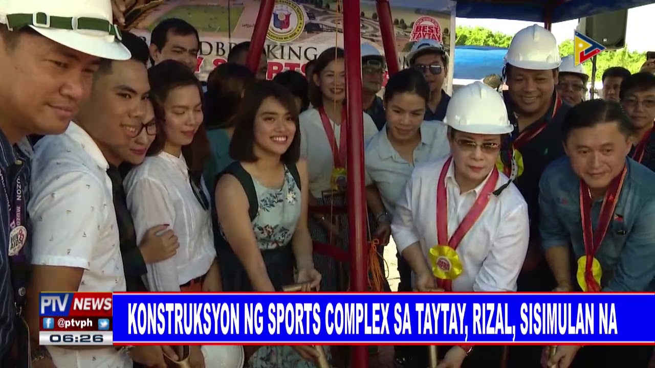 Groundbreaking of Taytay Sports Complex - PTV News