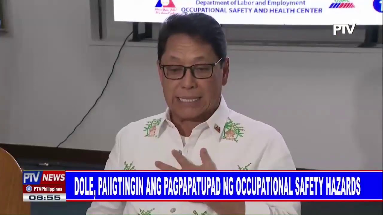 DOLE, pagiigtingin ang pagpapatupad ng occupational safety hazards ...