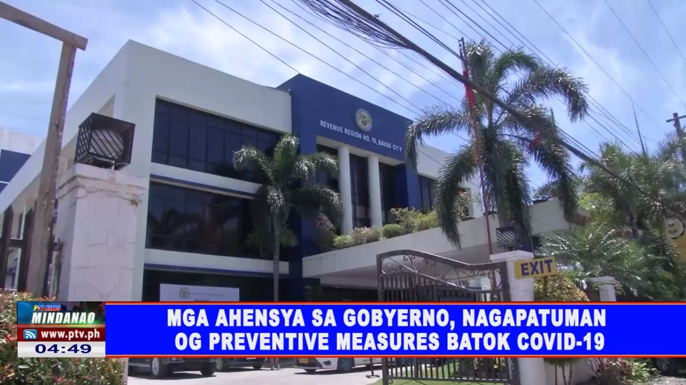 Mga ahensya sa gobyerno, nagapatuman og preventive measures batok COVID ...